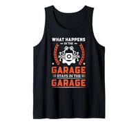 Car Mechanic What Happens in The Garage Reste in The Garage Débardeur