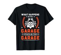 Car Mechanic What Happens in The Garage Reste in The Garage T-Shirt