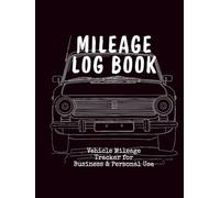 Car Mileage Log Book: Simple Trip Tracker for Daily Driving | Fuel Usage & Travel History - Black