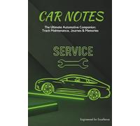 Car Notes: Maintenance & Upgrade Logbook - Lime Pitstop Edition: Vehicle Maintenance Log Book, Hardcover Service Journal & Fuel Tracker for Car Enthusiasts