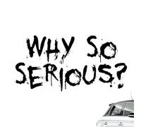 Car Sticker - 15x7.5cm Why So Serious Helmet Decal, Funny Motorcycle Van Automotive Sticker, Self-Adhesive DIY Decoration | Humorous Laptop Wall Decor For Bike Scooter Snowboard Skateboard