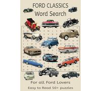 Car Word Search: Ford Classics Puzzle book with Easy to Read Print covering Ford Classic Models & their Features | 6x9,110 pages | 50+ Puzzles ... Gift for Vacations, holidays and Free Time