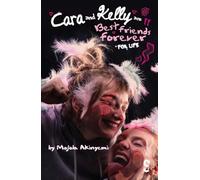 Cara and Kelly Are Best Friends Forever for Life