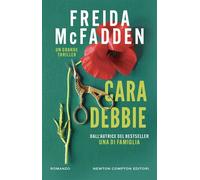 Cara Debbie - Freida McFadden - Newton Compton Editori - ebook (ePub) - Livre