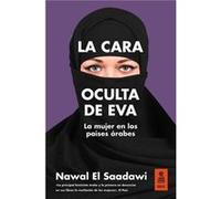 Cara Oculta De Eva - [Livre en VO] El Saadawi, Nawal (Auteur)