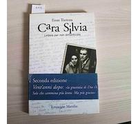 Cara Silvia. Lettere per non dimenticare