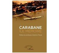 Carabane Ile mémoire Île mémoire - Raphaël Lambal - L'harmattan - broché - Essai