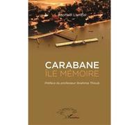 Carabane Ile mémoire Raphaël Lambal (Auteur)