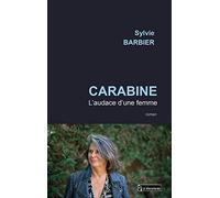 Carabine: L'audace d'une femme