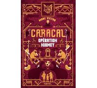 Marc Victor – Caracal : Opération Niamey – Roman junior – Broché (Myrtille Vardelle, ill.)