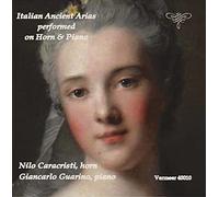 CARACRISTI NILO (corno) - Italian Ancient Arias Performed on Horn & Piano