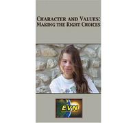 Caractère et valeurs : Faire Les Bons Choix [VHS]