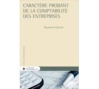 Caractère probant de la comptabilité des entreprises
