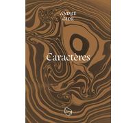 Caractères - André Gide - Les Lapidaires - broché - Essai
