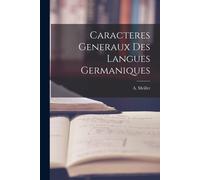 Caracteres Generaux Des Langues Germaniques