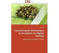 Caractérisation Biochimique Et Variabilité Du Câprier Tunisien