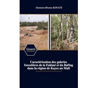 Caractérisation des galeries forestières de la Falémé et du Bafîng dans la région de Kayes au Mali