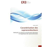 Caractérisation des supraconducteurs - LECLERC-J - Universitaires Europeennes - broché - Essai