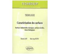 Caractérisation Des Surfaces - Surfaces Industrielles Classiques, Surfaces Textiles, Tissus Biologiques