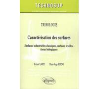 Caractérisation des surfaces: Surfaces industrielles classiques, surfaces textiles, tissus biologiques
