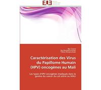 Caractérisation Des Virus Du Papillome Humain (Hpv) Oncogènes Au Mali
