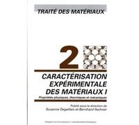 Caractérisation expérimentale des matériaux I Collectif PPUR (Auteur)