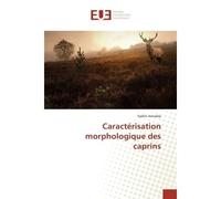 Caracterisation morphologique des caprins - Sedlin Aimable - Universitaires Europeennes - broché - Etude