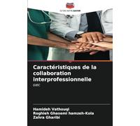 Caractéristiques de la collaboration interprofessionnelle: GIEC