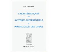 Caractéristiques des systèmes différentielles et propagation des ondes