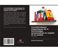 Caractéristiques Linguistiques De La Terminologie Personnalisée En Anglais Et En Ouzbek