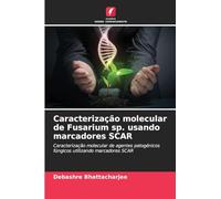 Caracterização molecular de Fusarium sp. usando marcadores SCAR