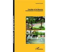 Caraïbe et île Maurice Industrialisation et développement - Laurence Buzenot - L'harmattan - broché - Etude