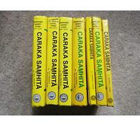 Caraka Samhita: Text With English Translation & Critical Exposition Based on Cakrapani Datta's Ayurveda Dipika (7 Volume Set) by Ram Karan Sharma (2009-01-01)