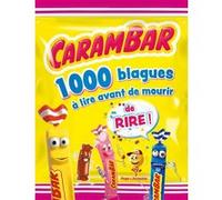 Carambar - 1000 blagues à lire avant de mourir Collectif (Auteur)