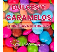 Caramelos y Dulces "Libro para Colorear": Coloring Book para niños de 3 a 10 años - Libro de Dulces y caramelos para pintar | Libro Educativo para ... pintar Postres, Galletas, Helados y caramelos