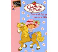 Caramiel fait sa mauvaise tête