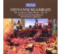 Francesco Caramiello – Sgambati : Intégrale pour piano, vol. 6 – Tactus