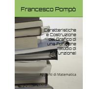 Caratteristiche e Costruzione del Grafico di una Funzione (Studio di Funzione): Appunti di Matematica