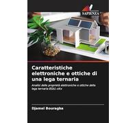 Caratteristiche elettroniche e ottiche di una lega ternaria