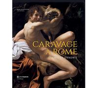 Caravage à Rome, amis et ennemis