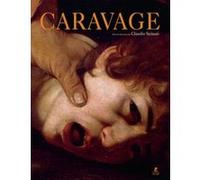 Caravage Collectif (Auteur), Claudio Strinati (Directeur éditorial)