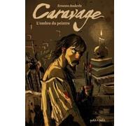 Caravage, L'ombre du peintre
