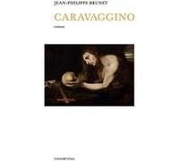Caravaggino Jean-Philippe Brunet (Auteur)