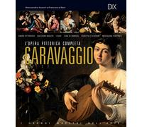 Caravaggio. L'opera pittorica completa