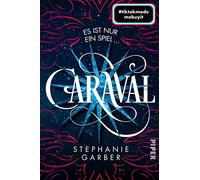 Caraval: Roman | Bezaubernd und fantasievoll: Die BookTok-Sensation!