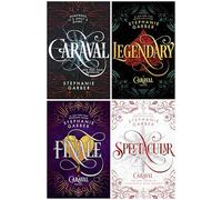 Caraval Series 4 Books Set - Caraval, Legendary, Finale, and Spectacular