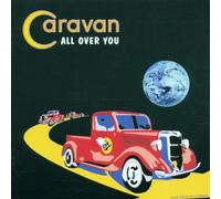 Caravan - All Over You
