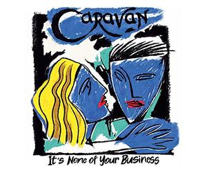 Caravan - It'S None of Your Business (Ltd 180g Blue Vinyl)