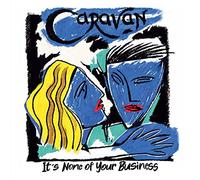 Caravan - It's None of Your Business (Ltd 180g Blue Vinyl) [Import]
