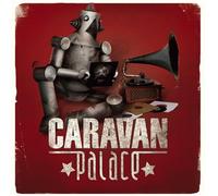 Caravan Palace – Caravan Palace – CD